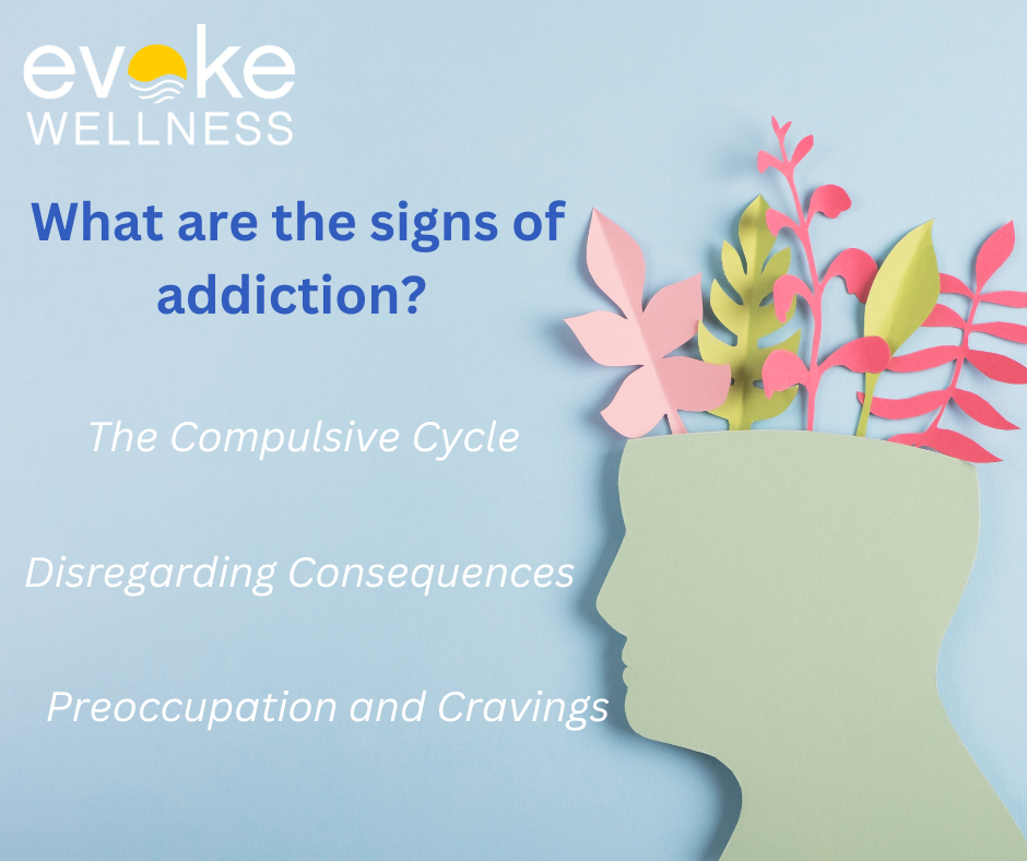 What are the signs of addiction