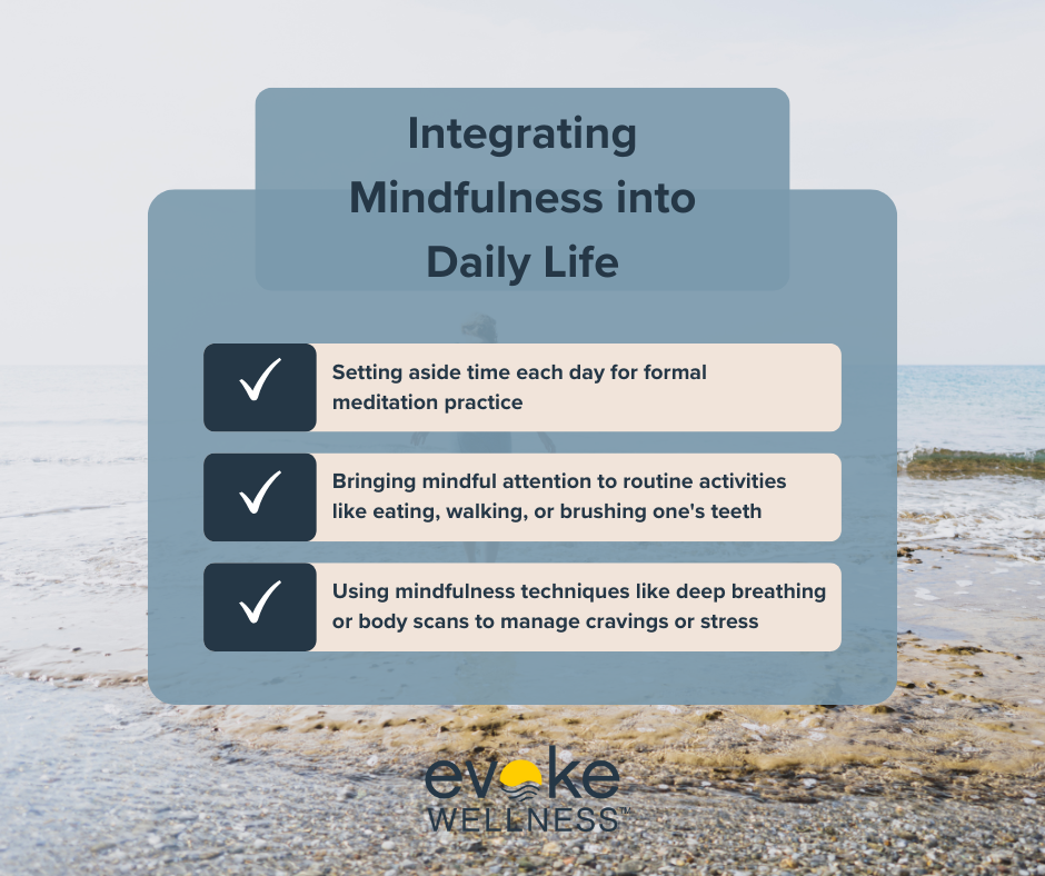 Integrating Mindfulness into Daily Life